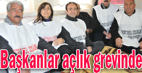 Başkanlar açlık grevinde