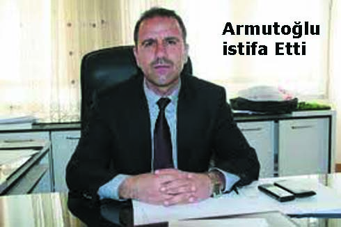 Armutoğlu istifa Etti