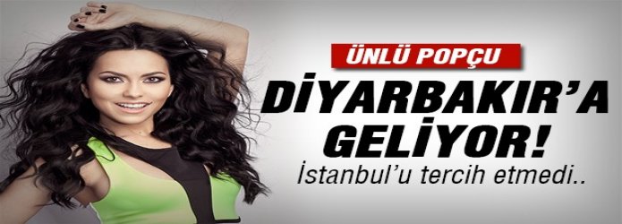 Dünyaca ünlü yıldız Diyarbakır'a geliyor