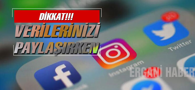 Kişisel verilerinizi paylaşırken dikkatli olun