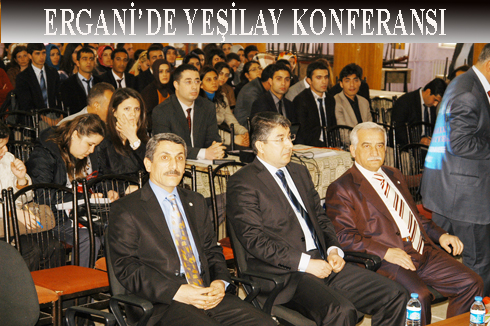 ERGANiç™DE YEŞiLAY KONFERANSI