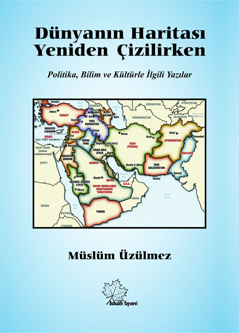 Dünyanın Haritası Yeniden A‡izilirken