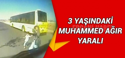 3 yaşındaki Muhammed ağır yaralı