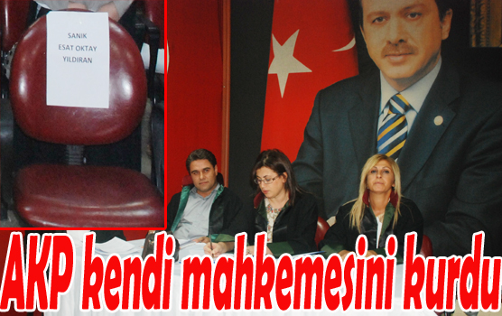 AKP kendi mahkemesini kurduç¦