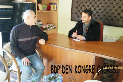 BDP'DEN KONGRE A‡AĞRISI