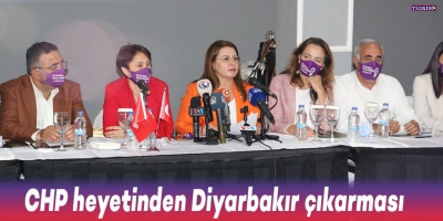 CHP heyetinden Diyarbakır çıkarması