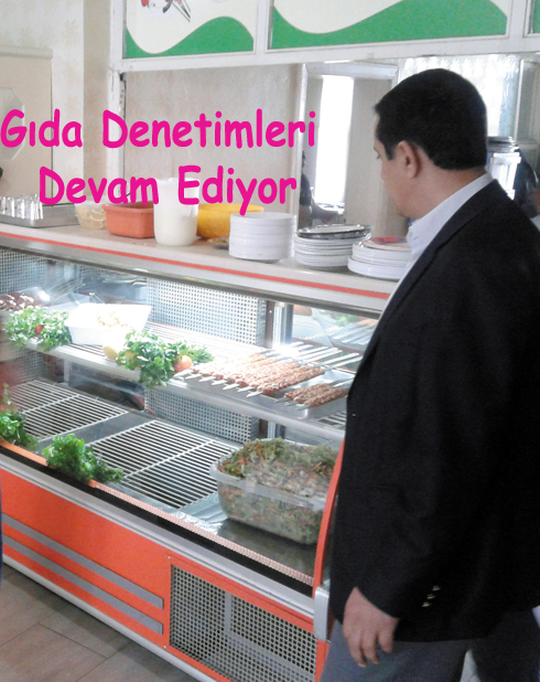 Gıda Denetimleri Devam Ediyor