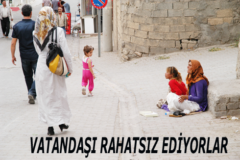 VATANDAŞI RAHATSIZ EDiYORLAR