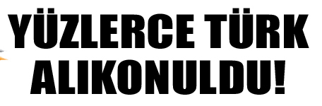 Yüzlerce Türk Irak'ta alıkonuldu