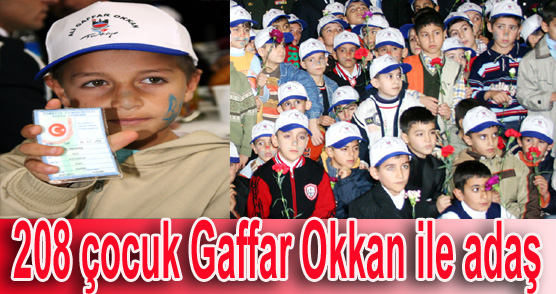 Diyarbakırç™da 208 çocuk Gaffar Okkan ile adaş