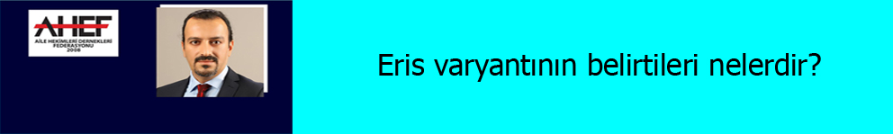 Eris varyantının belirtileri nelerdir?